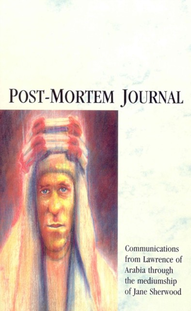 Post-Mortem Journal: Communications from Lawrence of by Jane Sherwood PAPERBACK - Image 2