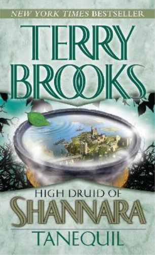 Terry Brooks High Druid of Shannara: Tanequil (Tascabile) High Druid of Shannara
