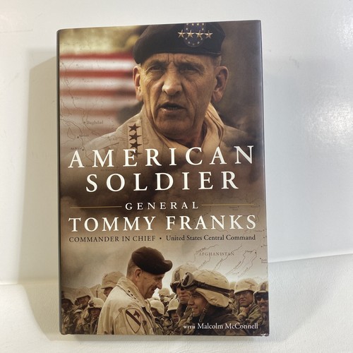 American Soldier by General Tommy Franks Signed 1st Edition