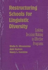 Restructuring Schools for Linguistic Diversity Hardcover