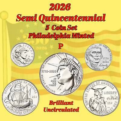 2026 SemiQ Half Dollar, 2 Quarters, Dime & Nickel ~ Philadelphia~ Five Coin Set!