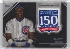 2019 Topps Update 150th Anniversary Manufactured Sammy Sosa #AMP-SS Patch 07i7
