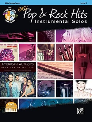 EASY POP & ROCK HITS INSTRUMENTAL SOLOS: ALTO SAX, BOOK & By Bill Galliford *VG*
