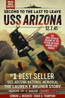 Second to the Last to Leave USS Arizona - SIGNED Edition - Interactive Editi...