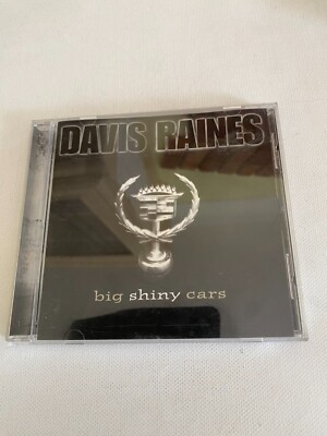 DAVIS RAINES  -  BIG SHINY CARS   [1998]