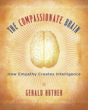 The Compassionate Brain: How