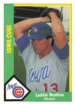 Laddie Renfroe Iowa Cubs 1990 CMC #8