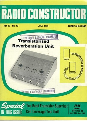 Vol 22 No 12 July 1969 The Radio Constructor - Acceptable - Magazine