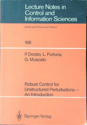 ROBUST CONTROL FOR UNSTRUCTURED PERTURBATIONS AA.VV. SPRINGER 1992  BROSSURA