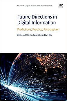 Future Directions in Digital Information   Predictions Practice Part - X555z
