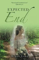 Megan Long | Expected End | Taschenbuch | Englisch (2023) | Westbow Press