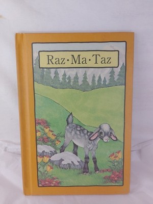 Raz-Ma-Taz (1982) Author: Stephen Cosgrove *Vintage Children's Book*