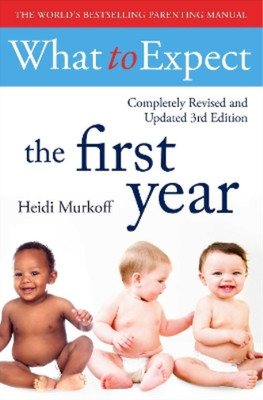 What To Expect The 1st Year [3rd  Edition], Murkoff, Heidi, Used; Very Good  Boo