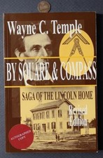 2002 Dr Wayne C Temple AUTOGRAPHED Abraham Lincoln Springfield Ill Home Book -