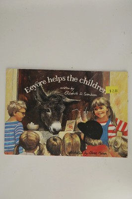 Eeyore helps the children by Elisabeth D. Svendsen