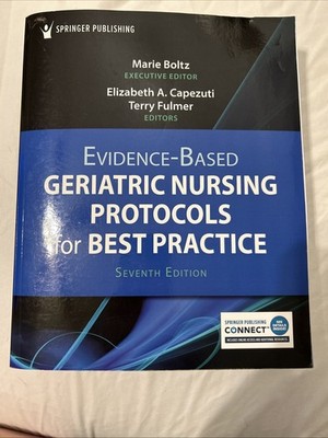 Evidence-based Geriatric Nursing Protocols for Best Practice, Paperback by Bo...