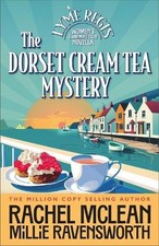 The Dorset Cream Tea Mystery: Jam then Cream: 1. McLean, McLean, Ravensworth**