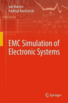 EMC Simulation of Electronic Systems by Jan Hansen, Andreas B... - 9783032092366