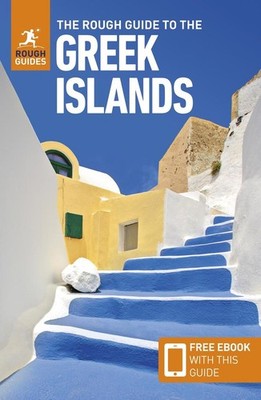 The Rough Guide to the Greek Islands: Travel Guide with eBook | englisch
