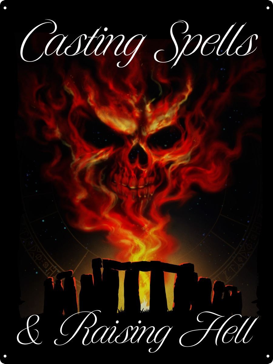Casting Spells & Raising Hell Tin Sign