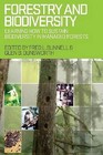 Forestry and Biodiversity: Learning How to Sustain Biodiversity in Managed Forests by University of British Columbia Press (Paperback, 2010)
