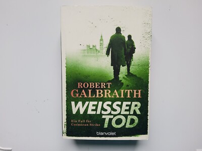 Weisser Tod - Cormoran Strike 4. Fall -- Robert Galbraith -- WIE NEU - UNGELESEN