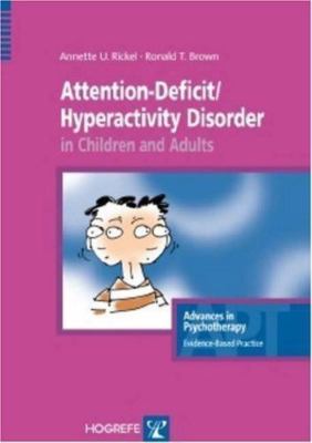 Attention Deficit Hyperactivity Disorder in Children and Adults