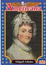 1992 AMERICANA (STARLINE) SINGLE TRADING CARD #246 ABIGAIL ADAMS