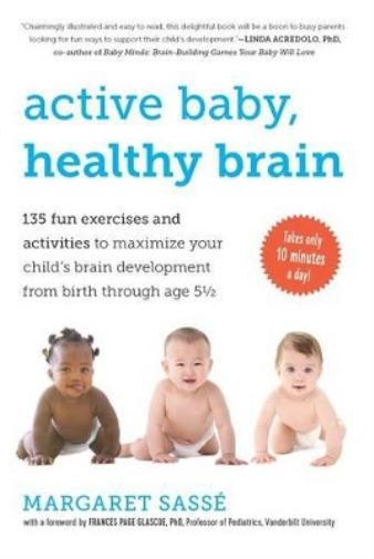 Margaret Sass Active Baby, Healthy Brain (Tascabile)