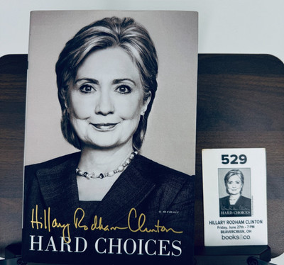 Signed ''Hard Choices'' by Hillary Clinton, 2014 1st Edition Hardcover