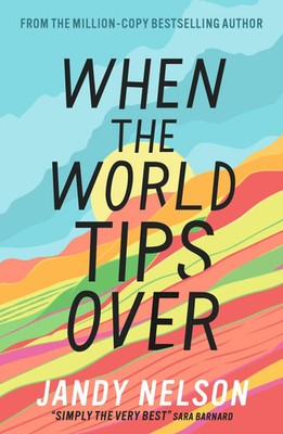 When the World Tips Over | Jandy Nelson | Englisch | Taschenbuch | 528 S. | 2024