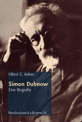 Simon Dubnow: Eine Biografie by Viktor E. Kelner (German) Hardcover Book