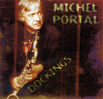 Michel Portal Dockings (CD) Album