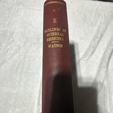VTG Book Outlines of Internal Medicine, Part I,edited by C.J. Watson, M.D. 1946.
