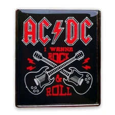 GORGEOUS AC/DC "I WANNA ROCK AND ROLL" LAPEL PIN...