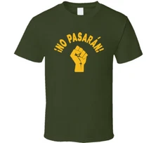 No Pasaran! They Shall Not Pass - Protest Shirt with Raised Fist