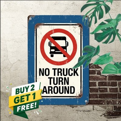 Caution No Truck Turn Around Symbol Sign Aluminum Warning Road Metal Plaque 8x12
