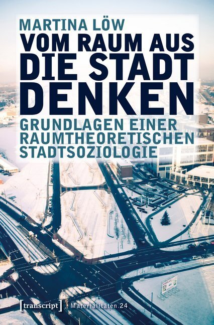 Thumbnail - Vom Raum Aus Die Stadt Denken Von Martina Löw