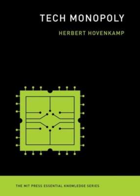 Tech Monopoly von Herbert Hovenkamp 9780262548748 NEU