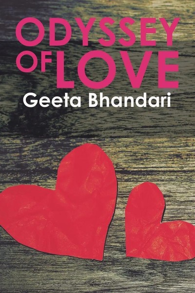 Geeta Bhandari | Odyssey Of Love | Taschenbuch | Englisch (2016) | Xlibris-image