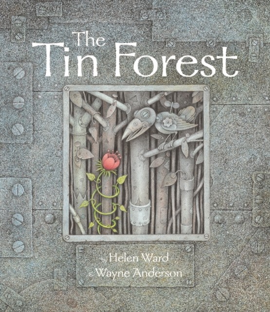 The Tin Forest by Helen Ward (Paperback Book)