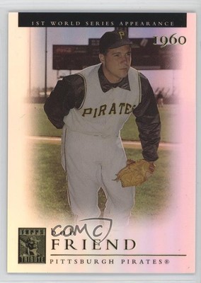 2003 Topps Tribute World Series Bob Friend #15 04at