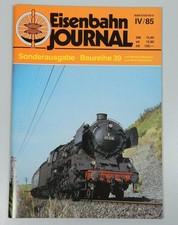 Eisenbahn-Journal - Sonderausgabe - Die Baureihe 39 - IV/85