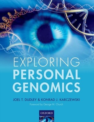 Exploring Personal Genomics Paperback Konrad J., Dudley, Joel T.