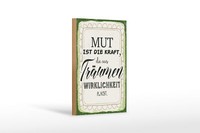 Holzschild Spruch 12X18 Cm Mut Ist Die Kraft Deko Schild