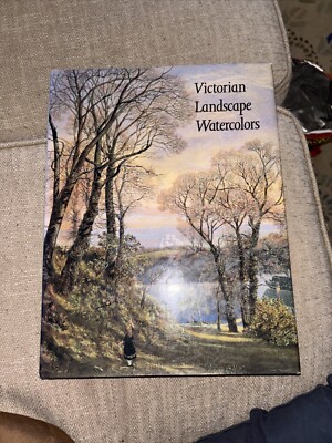 Victorian Landscape Watercolors by  Scott Wilcox and Christopher Newall
