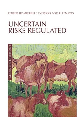 Uncertain Risks Regulated by Ellen Vos, Michelle Everson (Paperback, 2012)