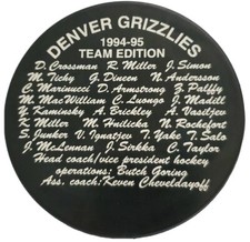 1994-95 DENVER GRIZZLIES TEAM EDITION ROOSTER STAMPED ON SIGNATURES VINTAGE PUCK