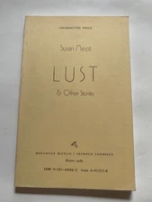 LUST ANS OTHER STORIES - UNCORRECTED PROOF BY SUSAN MINOT