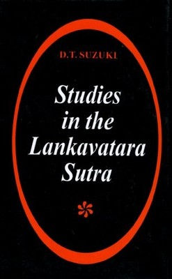 STUDIES IN THE LANKAVATARA SUTRA By D. T. Suzuki - Hardcover